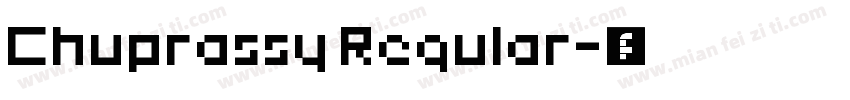 Chuprassy Regular字体转换